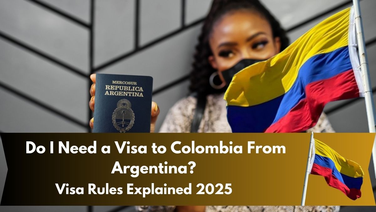 Do I Need a Visa to Colombia from Argentina?