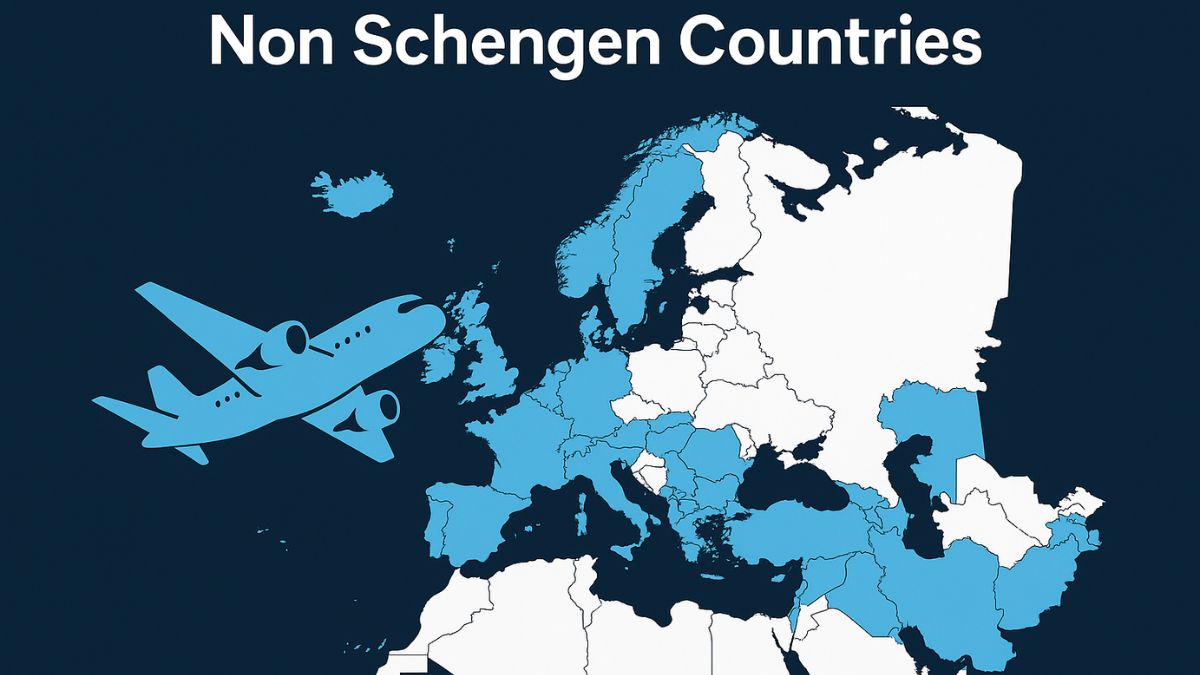 Non-Schengen Countries in Europe (2025)